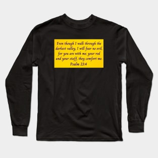 Bible Verse Psalm 23:4 Long Sleeve T-Shirt